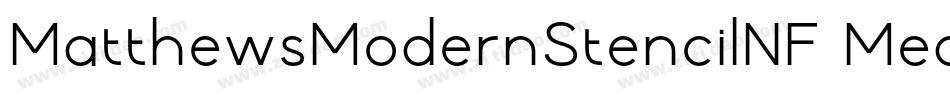 MatthewsModernStencilNF Medium字体转换